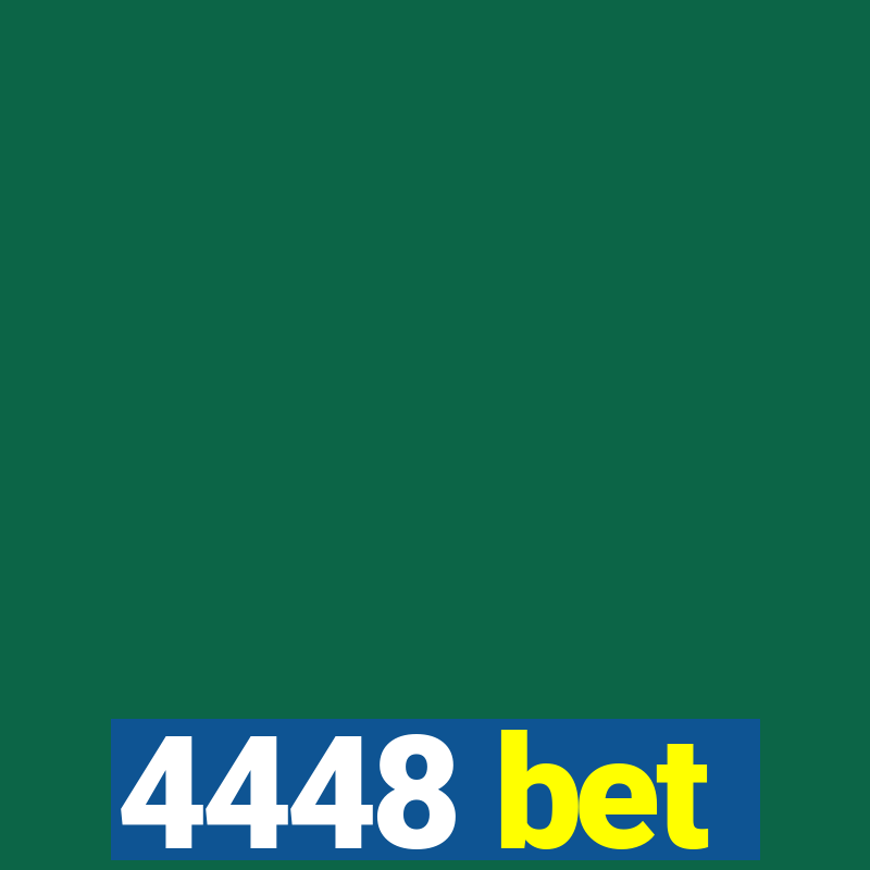 4448 bet